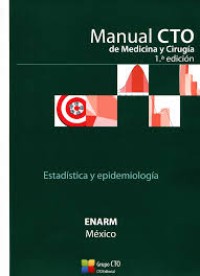 MANUAL CTO DE MEDICINA Y CIRUGÍA. 1A EDICIÓN. ESTADÍSTICA Y EPIDEMIOLOGÍA.