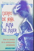 CUERPO DE NIÑA, ALMA DE MUJER.