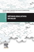 MÉTODOS EDUCATIVOS EN LA SALUD. 2ª ED