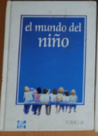 EL MUNDO DEL NIÑO. TOMO 3.