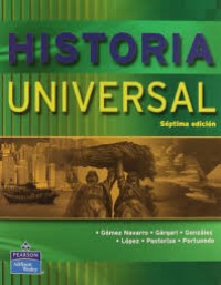 HISTORIA UNIVERSAL. SÉPTIMA EDICIÓN.