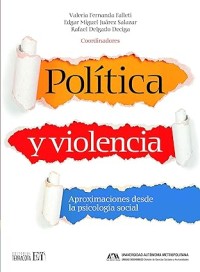 POLÍTICA Y VIOLENCIA