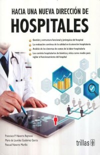 HACIA UNA NUEVA DIRECCIÓN DE HOSPITALES