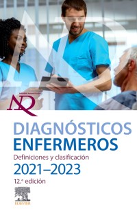 DIAGNÓSTICOS ENFERMEROS. DEFINICIONES Y CLASIFICACIÓN 2021-2023