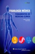 FISIOLOGÍA MEDICA:FUNDAMENTOS DE MEDICINA CLÍNICA CUARTA EDICIÓN