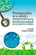 PROMOCIÓN DE LA SALUD Y PREVENCIÓN DE LA ENFERMEDAD. EN LA PRACTICA CLÍNICA.