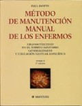 MÉTODO DE MANUTENCIÓN MANUAL DE LOS ENFERMOS. TOMO I