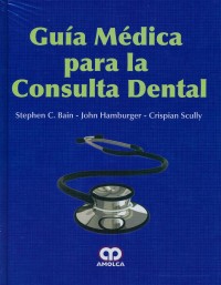 GUÍA MÉDICA PARA LA CONSULTA DENTAL