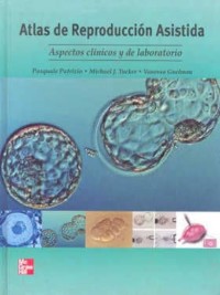 ATLAS DE REPRODUCCIÓN ASISTIDA. ASPECTOS CLÍNICOS Y DE LABORATORIO