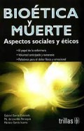 BIOETICA Y MUERTE. ASPECTOS SOCIALES Y ETICOS.