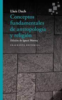 Conceptos Fundamentales de Antropología y Religión