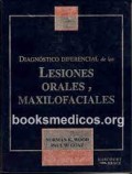 DIAGNOSTICO DIFERENCIAL DE LAS LESIONES ORALES Y MAXILOFACIALES