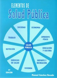 ELEMENTOS DE SALUD PUBLICA CUARTA EDICIÓN