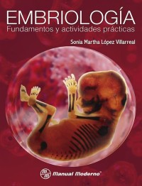 EMBRIOLOGIA FUNDAMENTOS Y ACTIVIDADES PRACTICAS