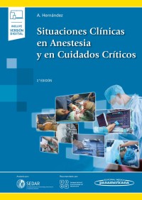 SITUACIONES CLÁSICAS EN ANESTESIA Y EN CUIDADOS CRÍTICOS