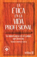 LA ETICA EN LA VIDA PROFESIONAL