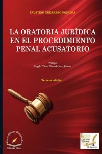 La Oratoria Jurídica En El Procedimiento Penal Acusatorio