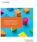 Matematicas V Pensamientos geometrico, funciones y estadistica