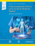 EL RAZONAMIENTO CLINICO EN LA ERA DE LA MEDICINA DIGITAL