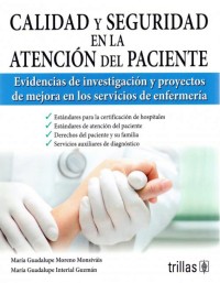 CALIDAD Y SEGURIDAD EN LA ATENCIÓN DEL PACIENTE