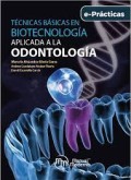 TECNICAS BASICAS EN BIOTECNOLOGIA APLICADA A LA ODONTOLOGIA