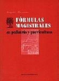 FORMULAS MAGISTRALES EN PEDIATRÍA Y PUERICULTURA