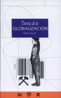 TEORÍAS DE LA GLOBALIZACIÓN.