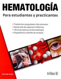 HEMATOLOGÍA PARA ESTUDIANTES Y PRACTICANTES