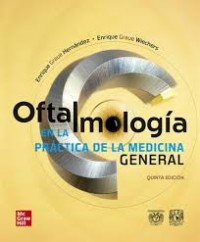 OFTALMOLOGÍA DE LA PRÁCTICA MEDICA DE LA MEDICINA GENERAL