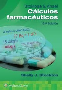 STOKLOSA Y ANSEL. CÁLCULOS FARMACÉUTICOS