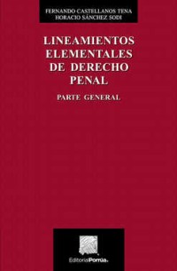 LINEAMIENTOS ELEMENTALES DE DERECHO PENAL