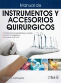 MANUAL DE INSTRUMENTOS Y ACCESORIOS QUIRURGICOS