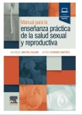 MANUAL PARA LA ENSEÑANZA PRACTICA DE LA SALUD SEXUAL Y REPRODUCTIVA