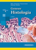 GENESER HISTOLOGÍA. 4ª EDICIÓN.